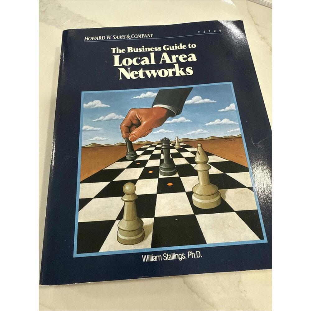 Business Guide to Local Area Network by William Stallings (1990, Hardcover)